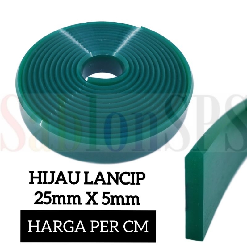 Rakel Sablon Hijau Lancip 5mmX25mm kekerasan 75A HARGA PER CM