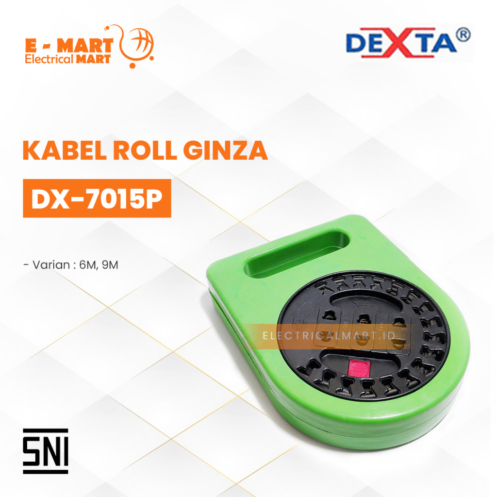 DEXTA Kabel Roll Ginza 6M 9M SNI