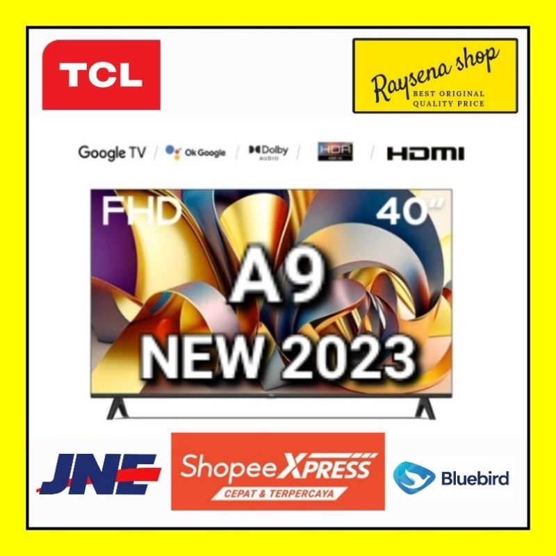 TCL LED TV 32A9 40A9 43A9 FHD ANDROID 11 40 INCH NEW 2023 32L4b / 32G9