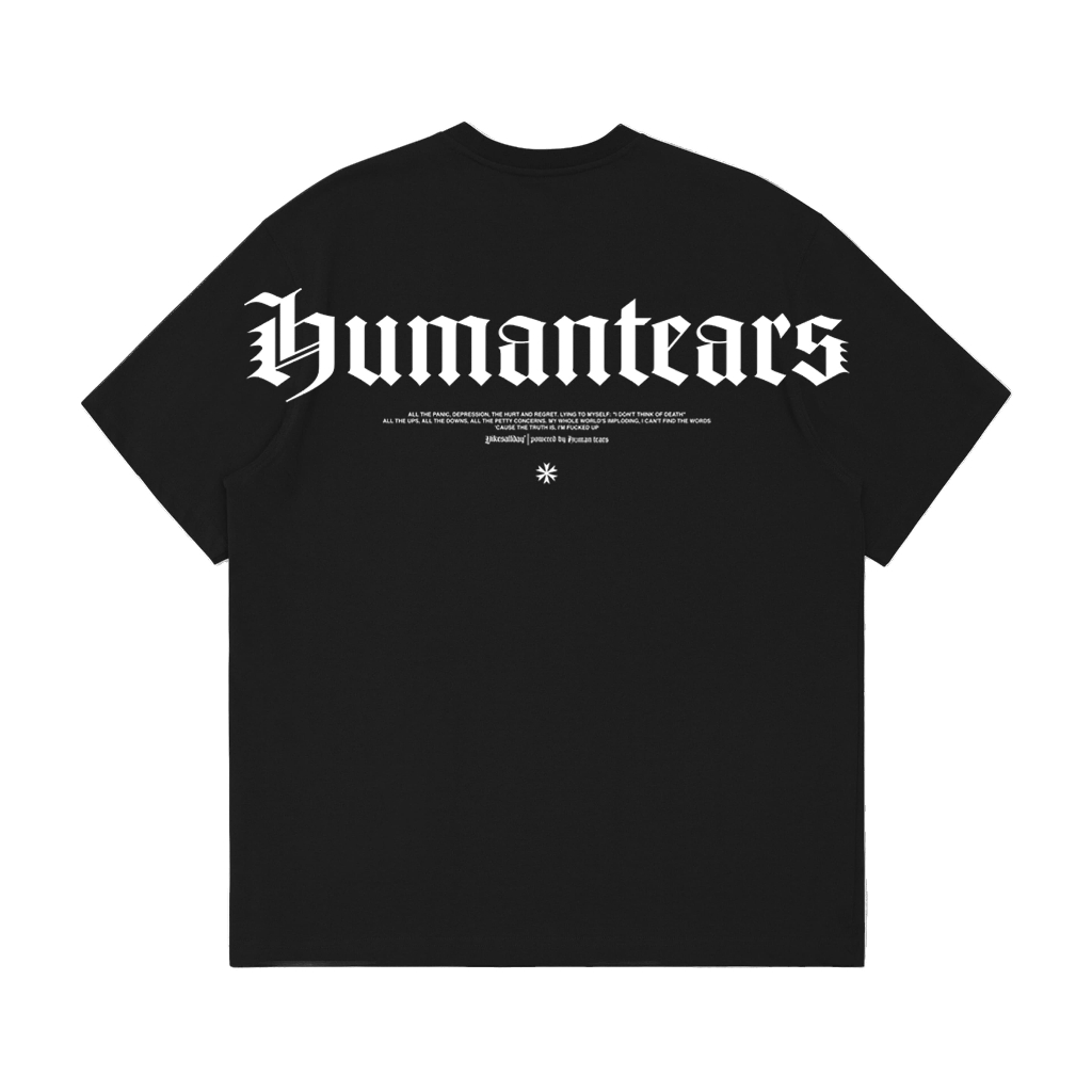 OVERSIZED T-SHIRT | HUMAN TEARS | BLACK | YIKESALLDAY