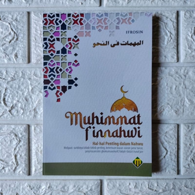 Muhimmat Finnahwi - Hal-hal Penting Dalam Nahwu