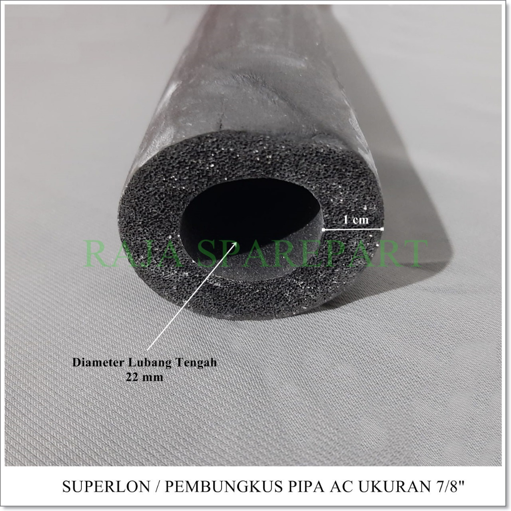 Pembungkus Pipa AC Ukuran 7/8&quot; / Superlon 7/8&quot; / Pipe Insulation 7/8&quot;