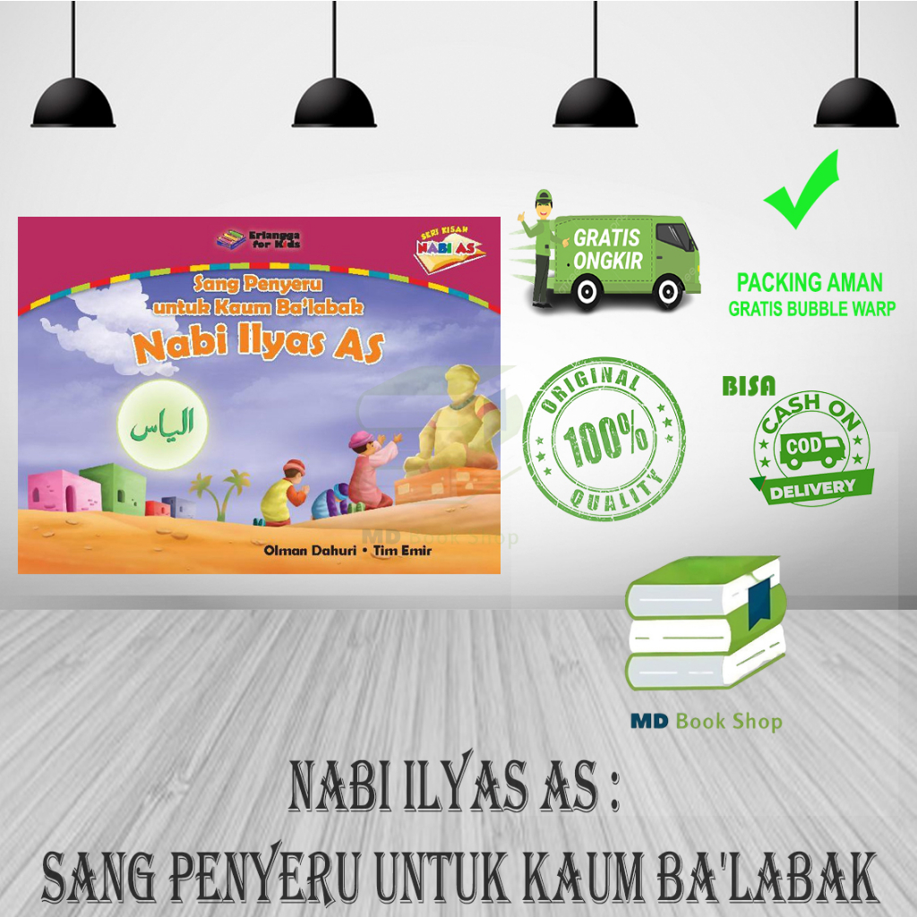 NABI ILYAS AS : SANG PENYERU UNTUK KAUM BA'LABAK - ERLANGGA FOR KIDS