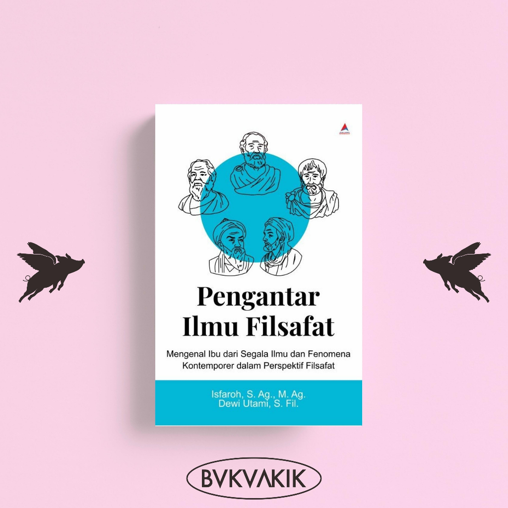 Pengantar Ilmu Filsafat - Isfaroh