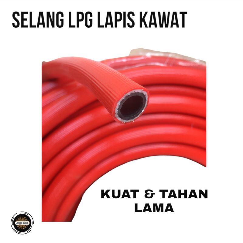 SELANG LPG 3 LAPIS SNI LAPIS KAWAT BAJA