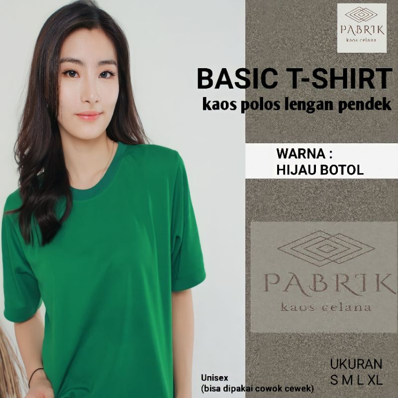 BAJU KAOS POLOS LENGAN PENDEK WANITA PRIA HIJAU BOTOL  | SHIRT KAOS OBLONG