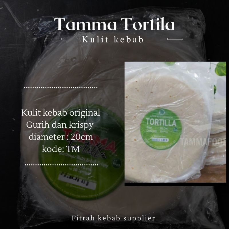 

kulit kebab /tortila medium 20cm/ kulit kebab tamma tortilla