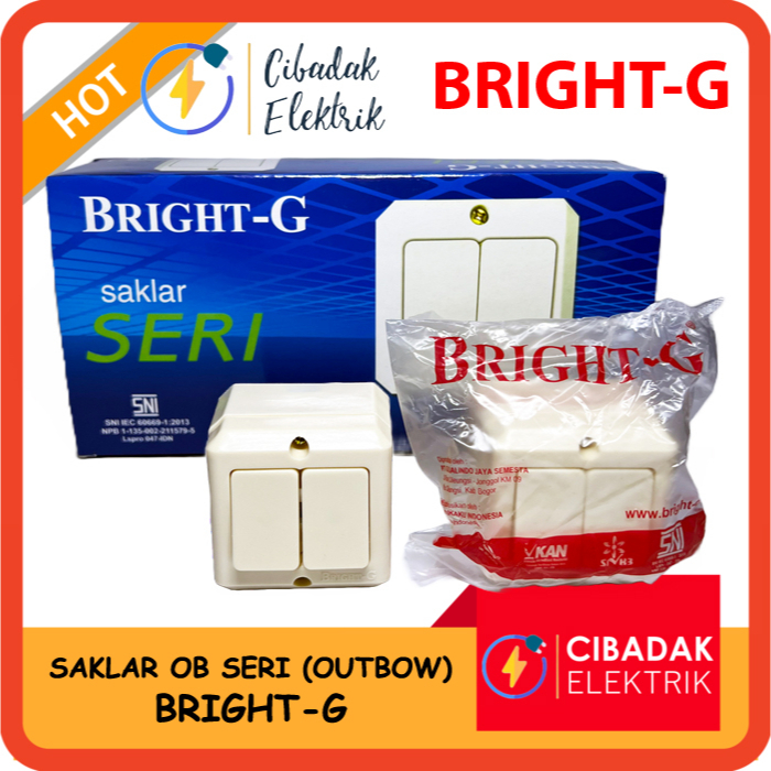SAKLAR SERI OB BRIGHT G / SAKLAR DOUBLE OUTBOW BRIGHT-G SNI MURAH / SAKLAR TEMPEL