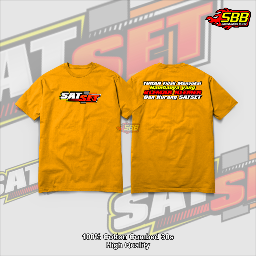 Kaos Sat Set Tuhan Tidak Menyukai Hamba Yang Klemar Klemer Baju Distro Cotton Combed 30s Soundbalapblitar