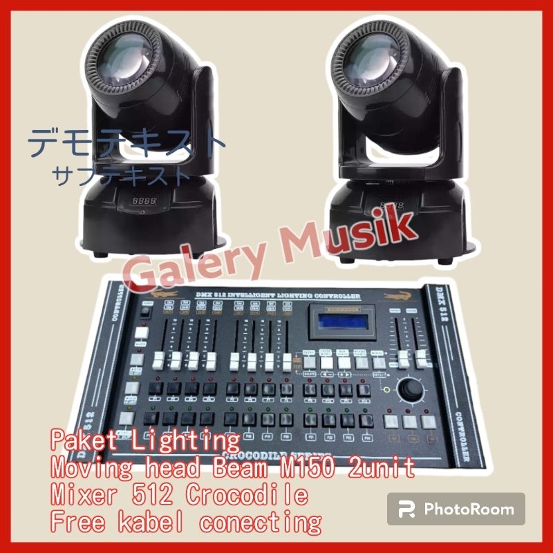 PAKET LAMPU LIGHT Moving head M150 2unit + Mixer crocodile bonus kabel 10mtr Beam prisma gobo spot D