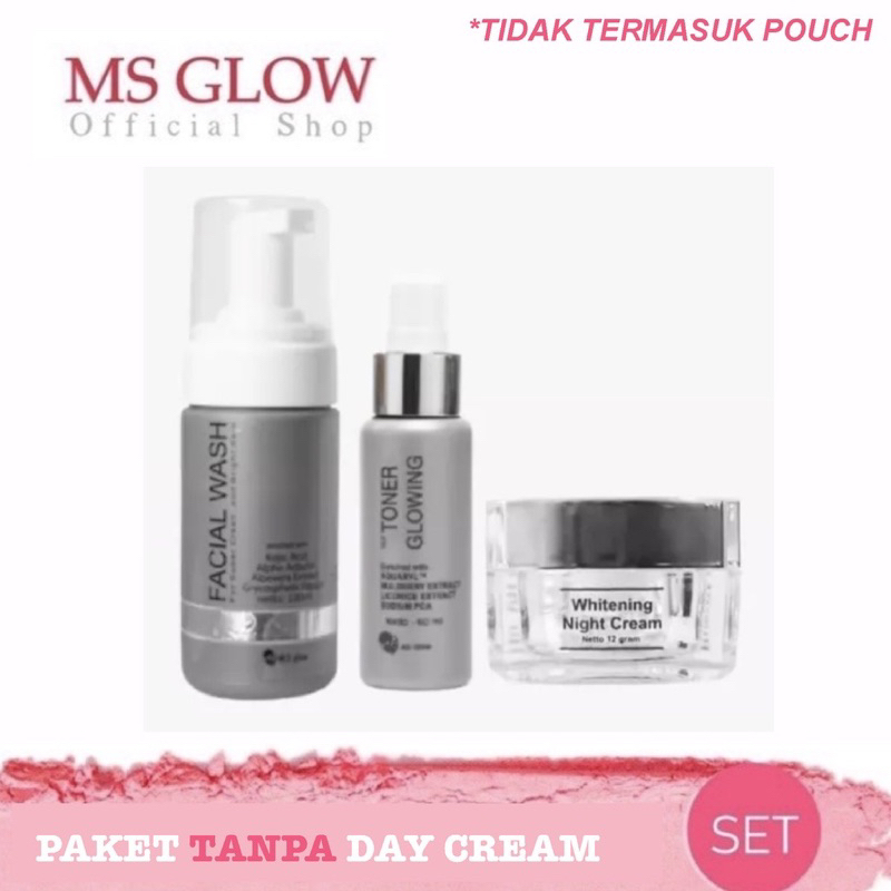 MS GLOW PAKET [TANPA DAY CREAM]  PAKET ACNE LUMINOUS PAKET WHITENING ULTIMATE