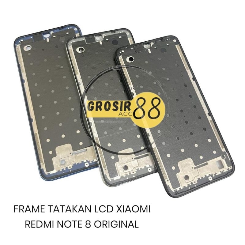 FRAME TULANG TENGAH BEZEL TATAKAN LCD XIAOMI REDMI NOTE 8 ORIGINAL