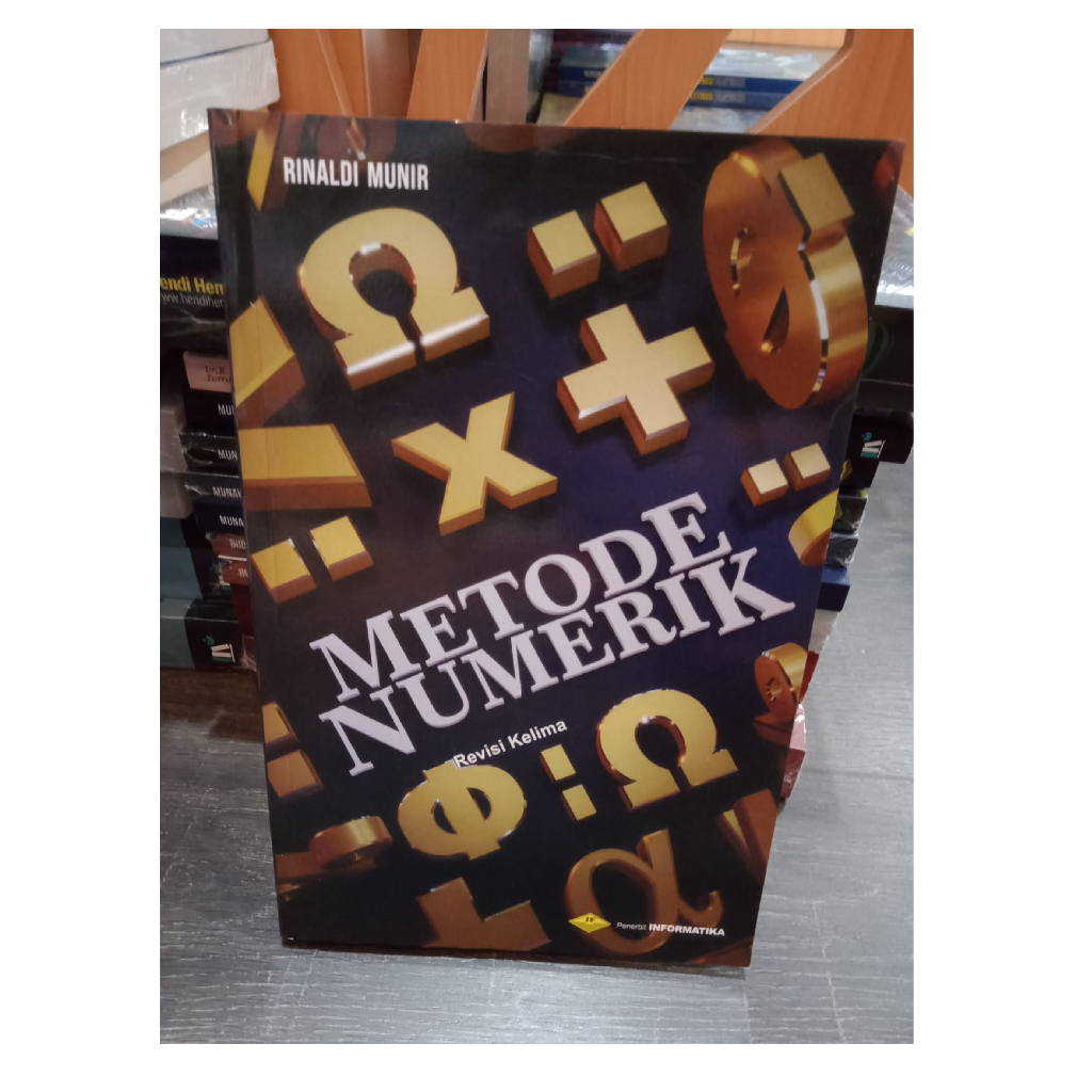 

BUKU METODE NUMERIK revisi kelima RINALDI MUNIR