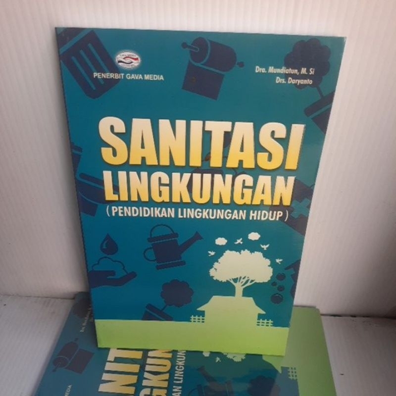 buku keguruan , SANITASI LINGKUNGAN HIDUP ( PENDIDIKAN LINGKUNGAN HIDUP )