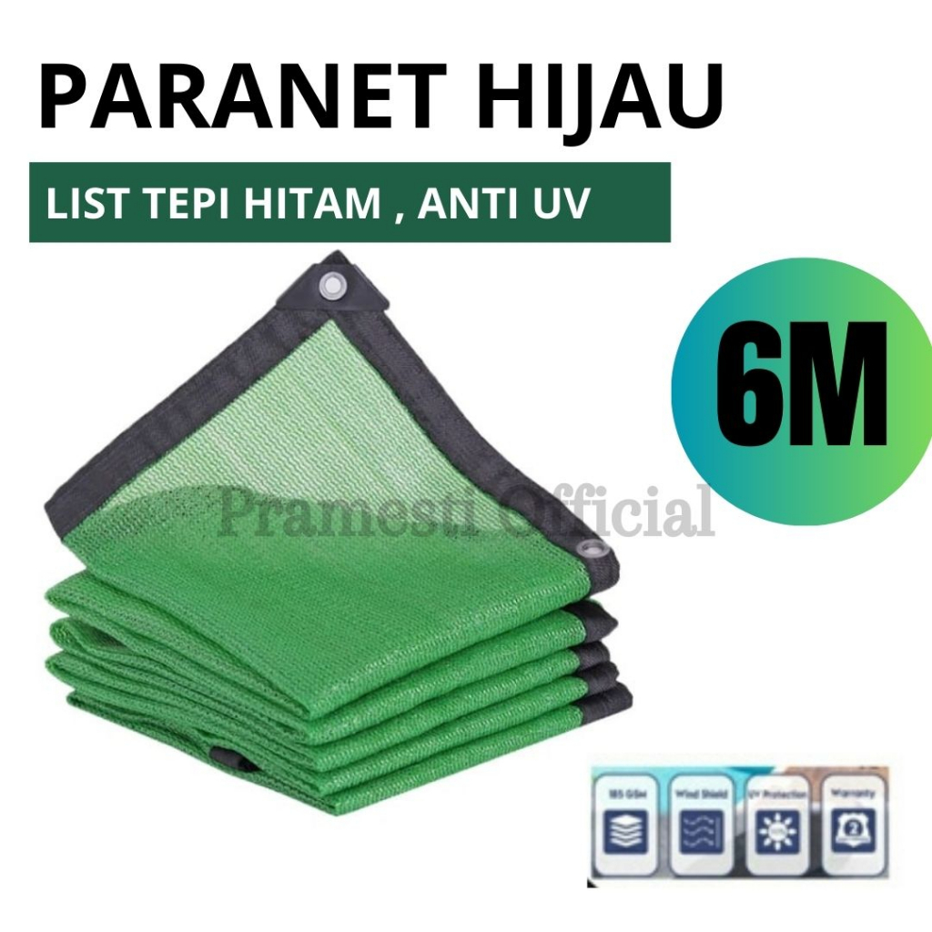 Paranet Hijau Lebar 6 Meter Jaring Tanaman Anti Panas Matahari