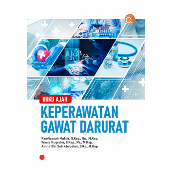 Buku Ajar Keperawatan Gawat Darurat