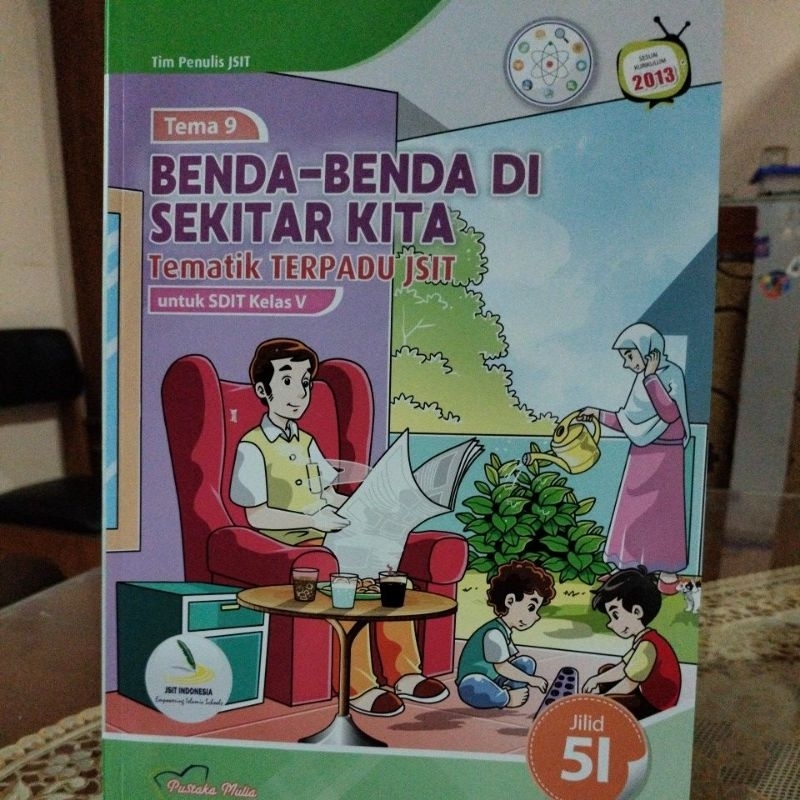 Tematika SDIT kelas 5 tema 9 Jilid 5I, Tematik Terpadu JSIT, Pustaka Mulia