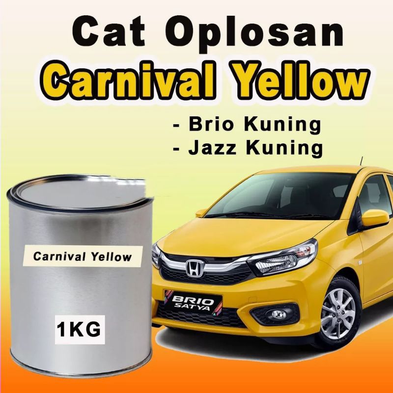 Cat Brio Kuning - Jazz Kuning -  Honda Carnival Yellow - Cat Oplosan - Cat duco