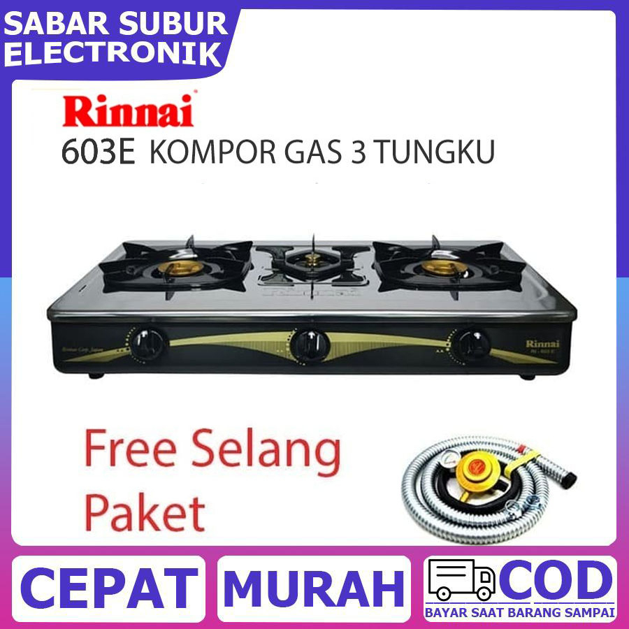 RINNAI 603E Kompor 3 Tungku Plus Selang Regulator