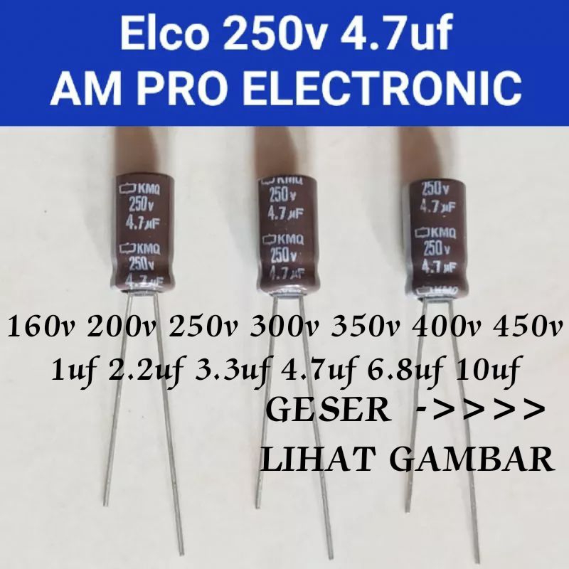 Elco 160v 200v 250v 300v 350v 400v 450v Elko 1uf 2.2uf 3.3uf 4.7uf 6.8uf 10uf