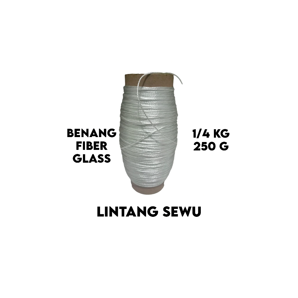 BENANG FIBER GLASS BENANG ANTI API ANTI PANAS 1/4KG 250G 250 GRAM