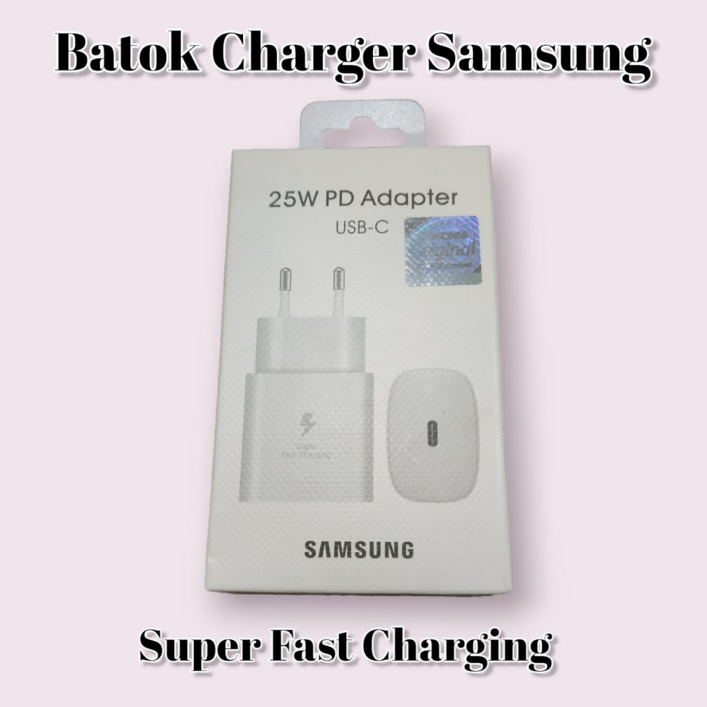 Batok Charger Samsung 25 watt USB - C Super Fast Charger Power Adapter