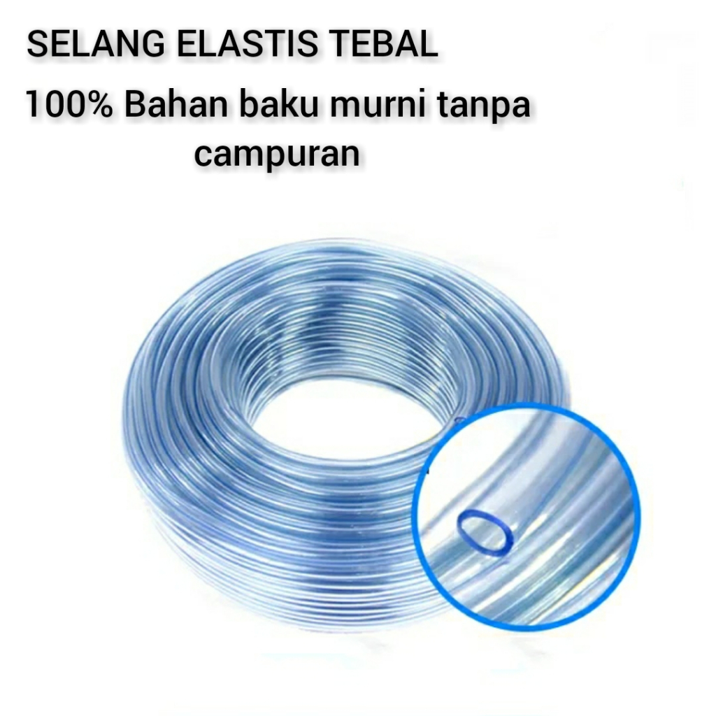 Selang Ukuran 3/8 inch Elastis Tebal harga per meter