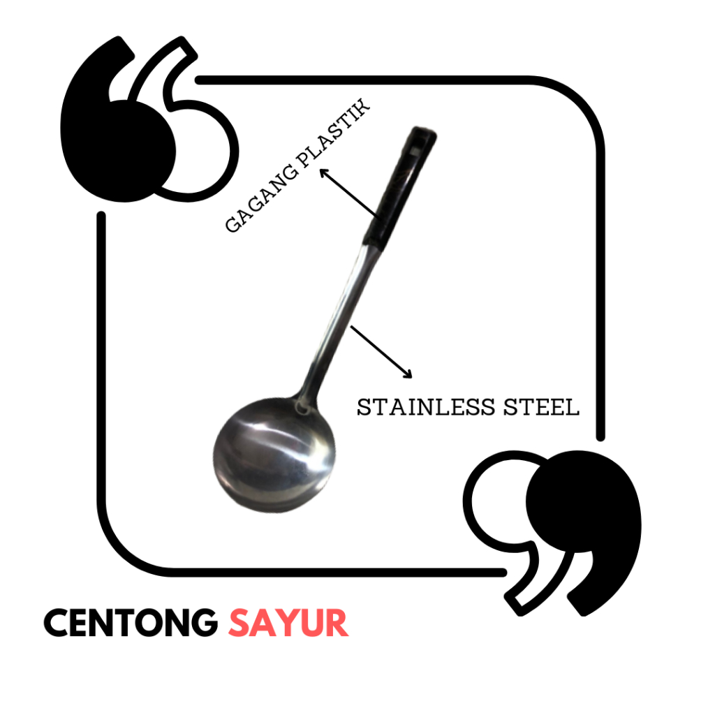 CENTONG SAYUR STAINLESS STEEL KUALITAS TINGGI - ANTI KARAT