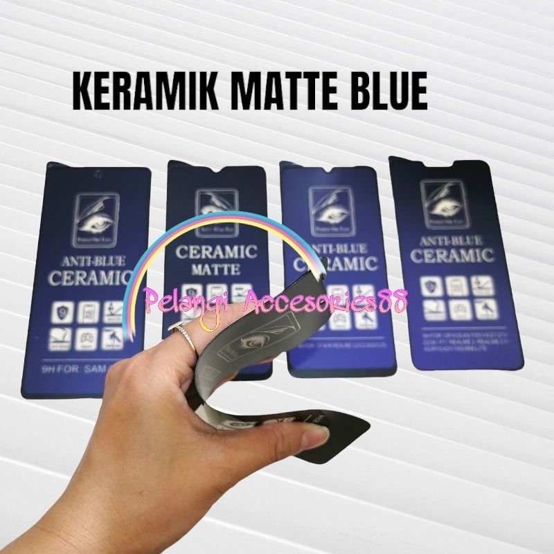 ANTIGORES VIVO V25E 4G / V25 4G 4G ( PONI U) - MATTE BLUE KERAMIK ANTI GORES ANTI RADIASI ANTI BLUE