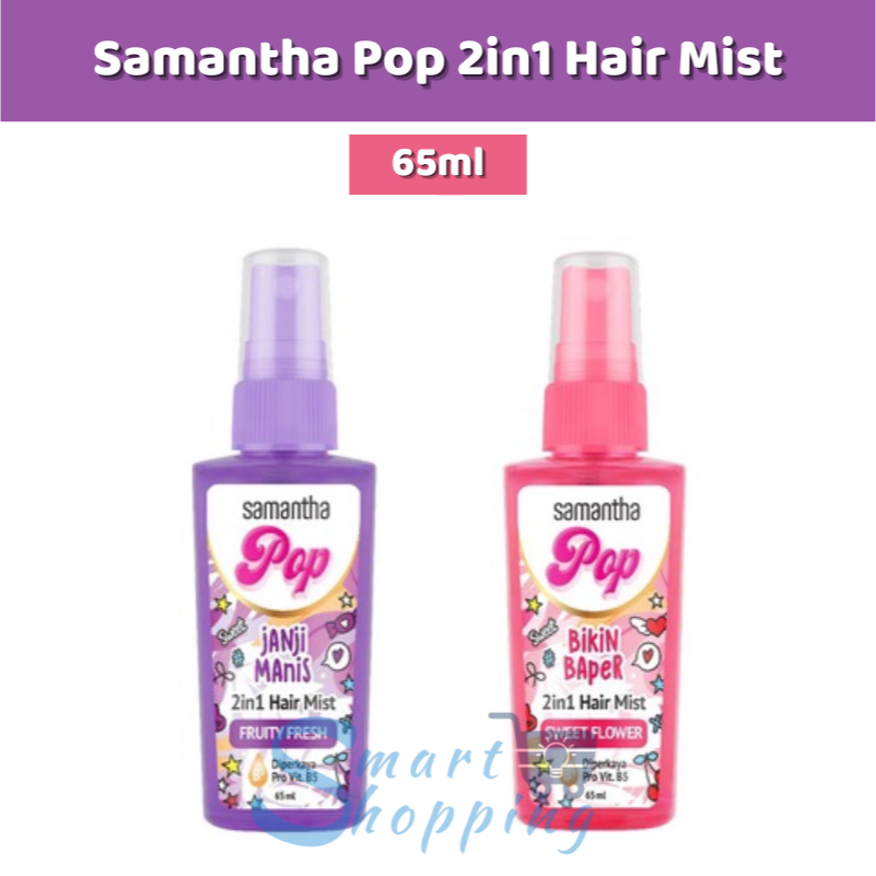 Samantha Pop 2in1 Hair Mist 65ml Perfum Rambut