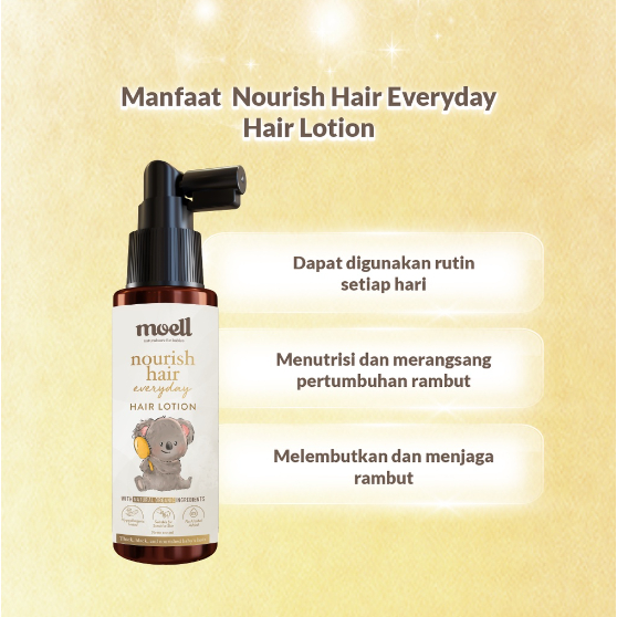 MOELL Nourish Everyday HAIR LOTION 100 ML / Perawatan Rambut Bayi