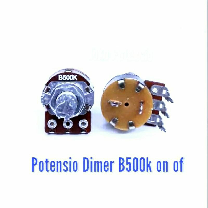 Potensio Dimer 3 Kaki On Off B500K Tangkai Besi