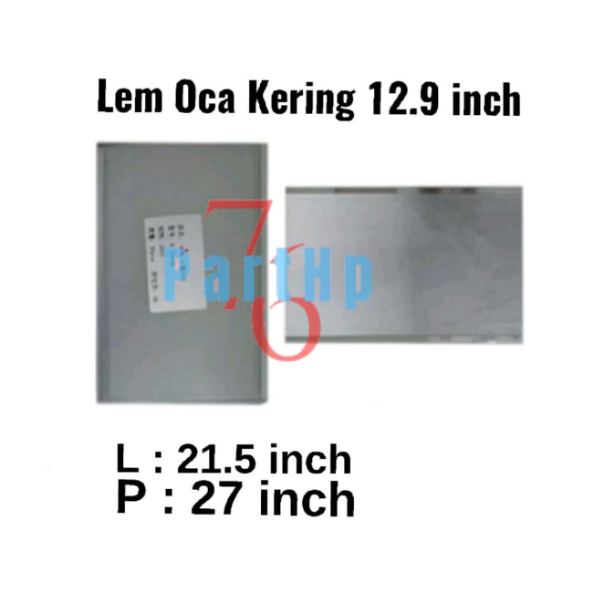 Universal Lem OCA 12.9 inch - Adhesive Perekat Occa Kering Dry Glue