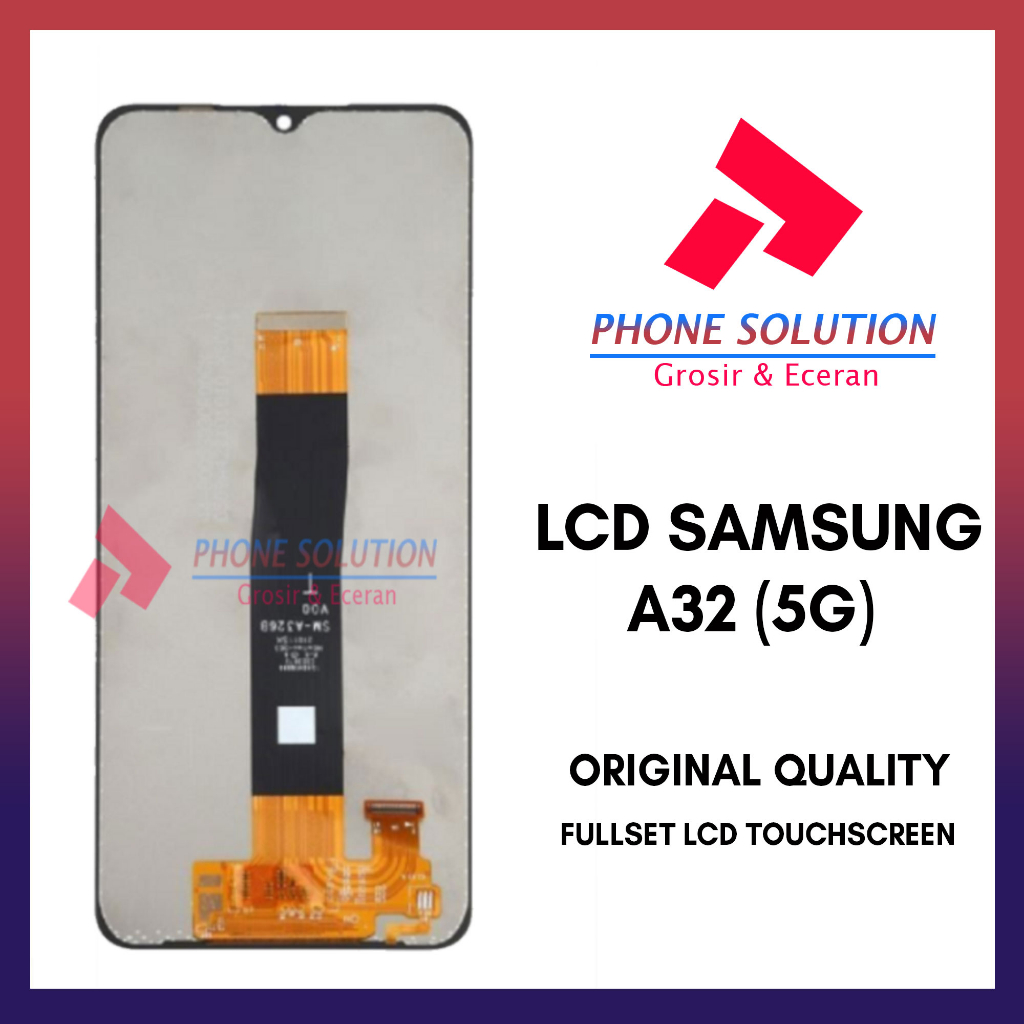 LCD Samsung A32 (5G) Fullset Touchscreen // Supplier LCD Garansi 1 Bulan