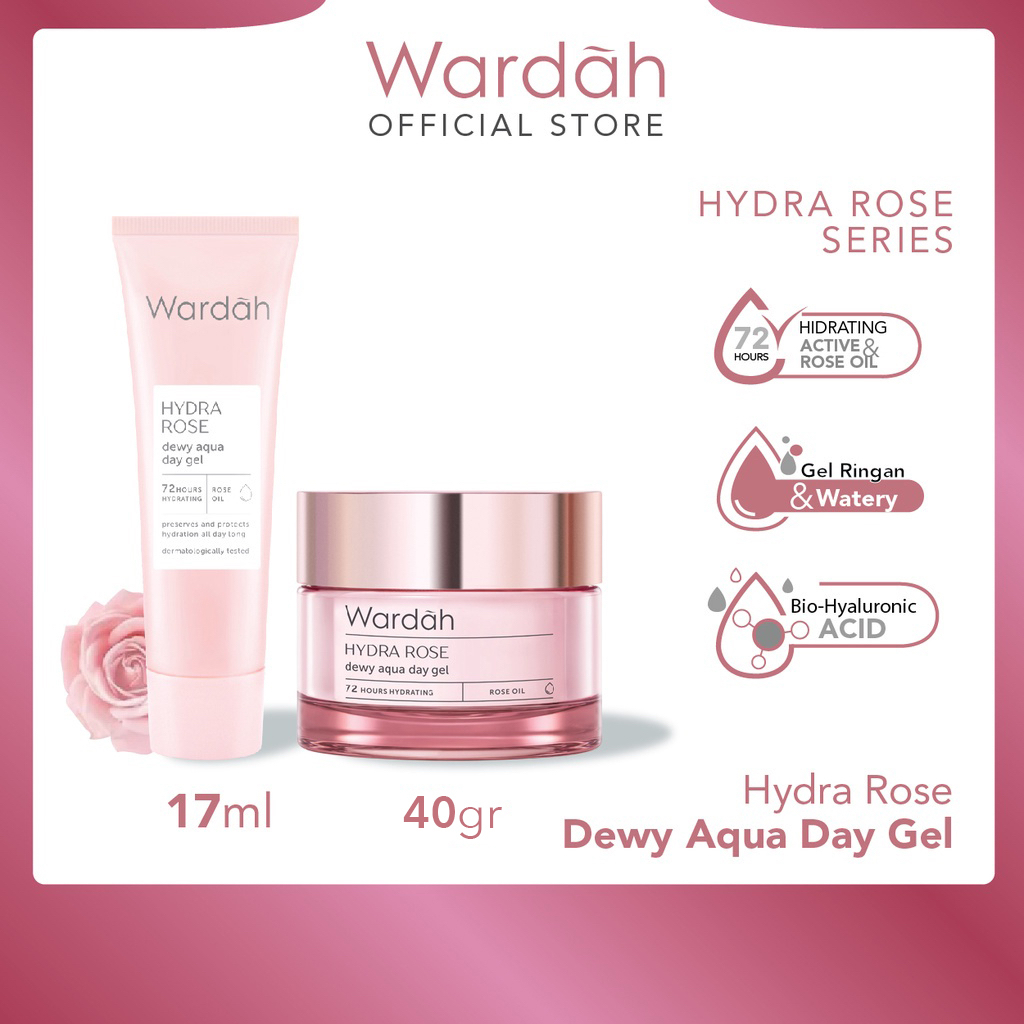 WARDAH Hydra Rose Dewy Aqua Day Gel Indonesia / Pelembab Wajah 17ml 40g / 72 Hours Hydrating Rose Oil Preserves And Protects Hydration All Day Long / Melembabkan Moisturizing Hydrating Muka / Skincare Face Care Series / Cleanser Toner Serum Night Cream