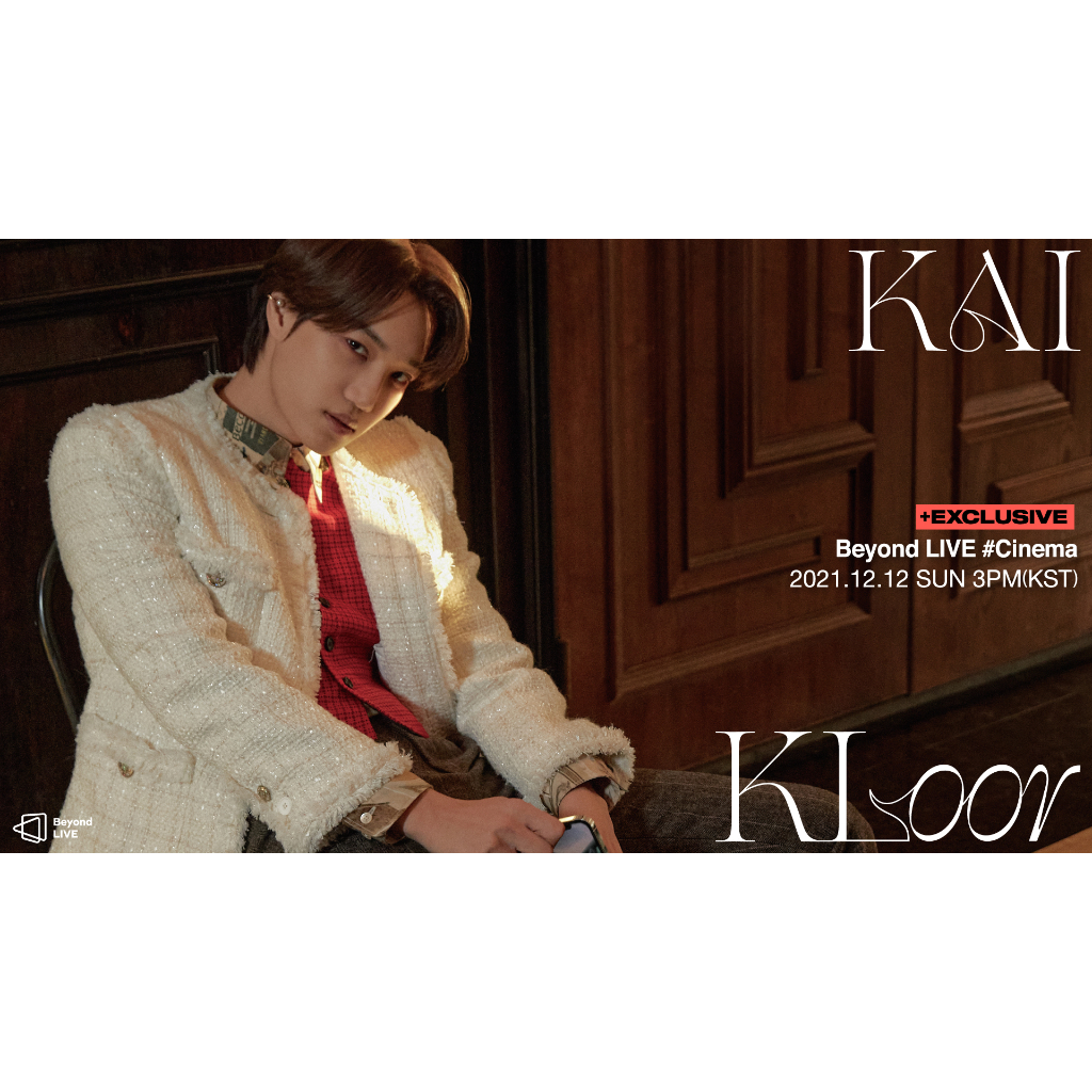 [K-CONCERT] EXO KAI - Beyond LIVE - #Cinema - KAI _ KLoor