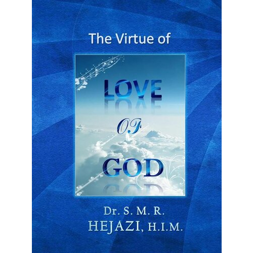 The Virtue of Love of God: Comparative Moral virtue Theory