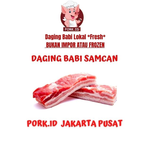 

DAGING BABI SAMCAN / PORK BELLY