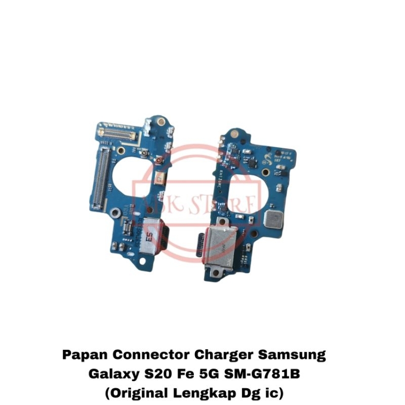 Papan Connector Charger Samsung Galaxy S20 Fe 5G G781 Pcb Konektor Cas Original