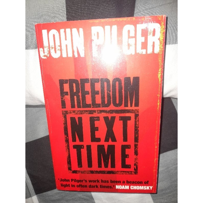 [Original] Freedom Next Time - John Pilger (Preloved)