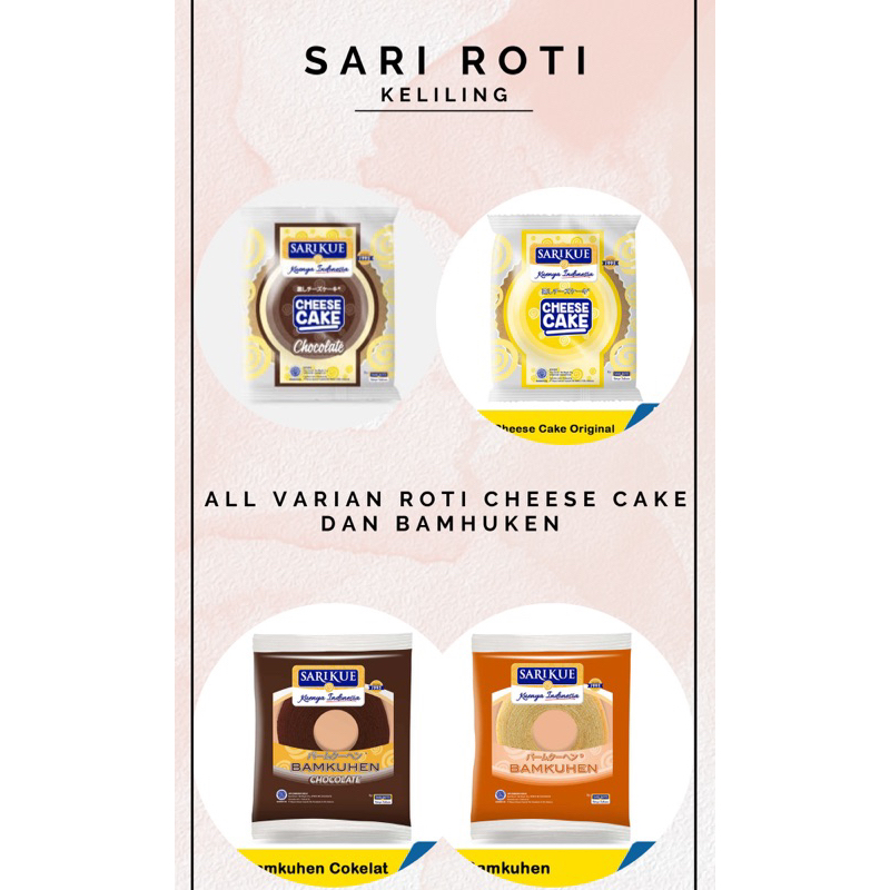 

Sari Roti Cheese Cake Dan Bamhuken