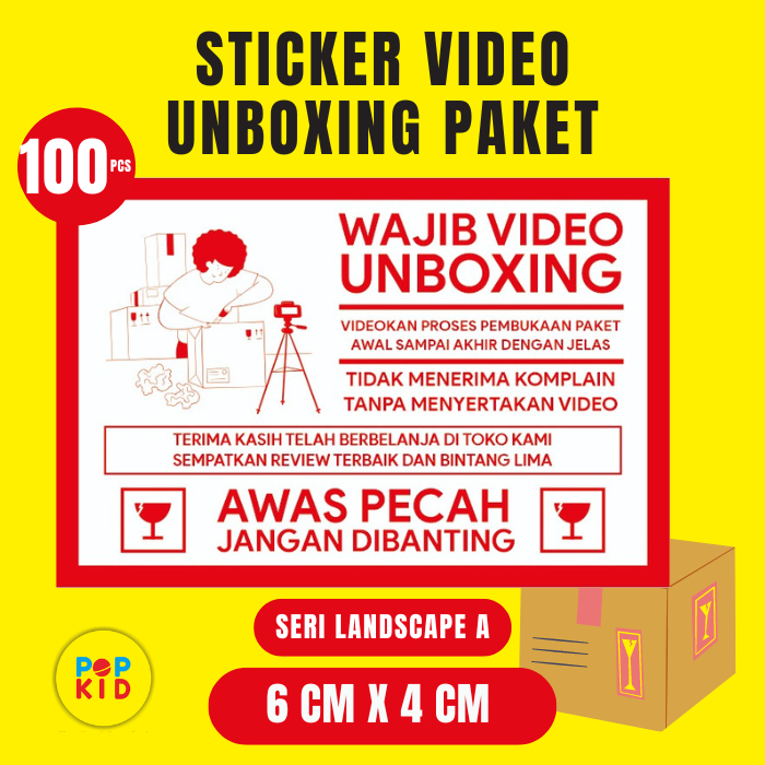 100 PCS - STICKER WAJIB VIDEO UNBOXING BEST SELLER UKURAN 6 X 4 CM