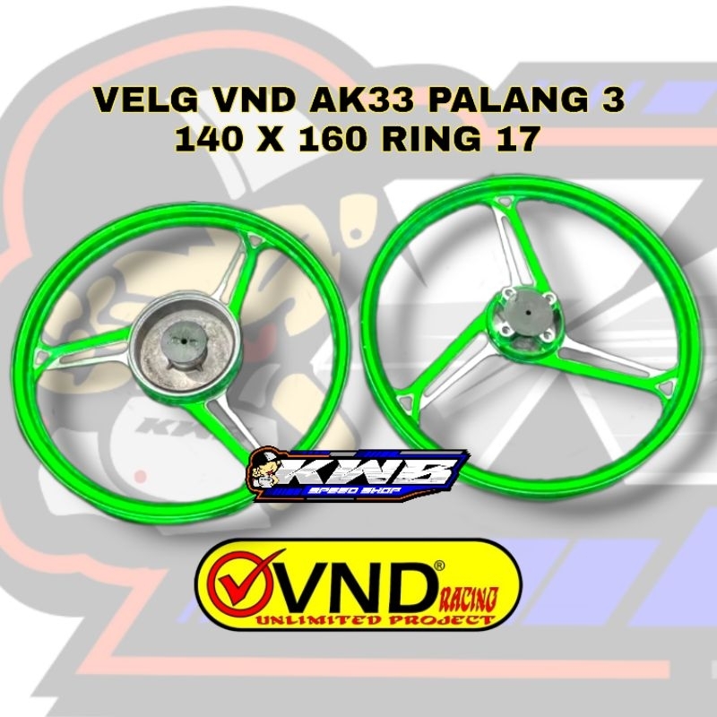 Velg VND AK 33 PALANG 3 ukiran 140 x 160 PNP Yamaha jupiter / vega /fiz r / force1 / cripton /GL / MP / Tiger full almunium