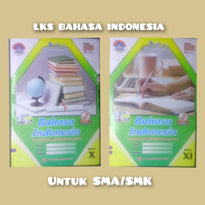 

LKS BAHASA INDONESIA untuk SMA/SMK kelas 10, 11 semester 1
