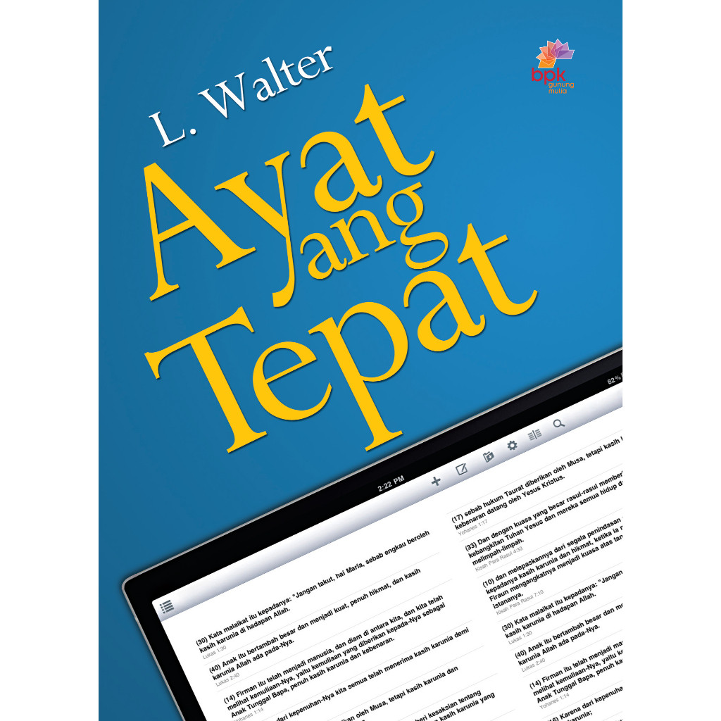 AYAT YANG TEPAT- L. WALTER- BPK Gunung Mulia