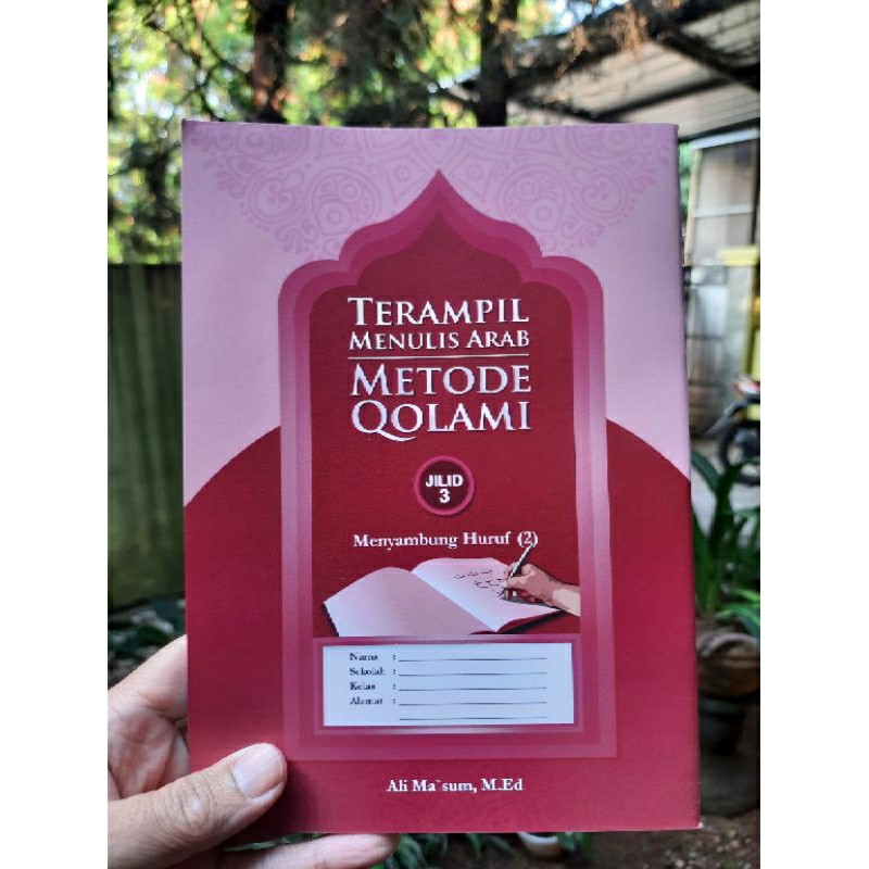 

QOLAMI JILID 3 | Buku Latihan / Modul Terampil Menulis Arab Metode Qolami