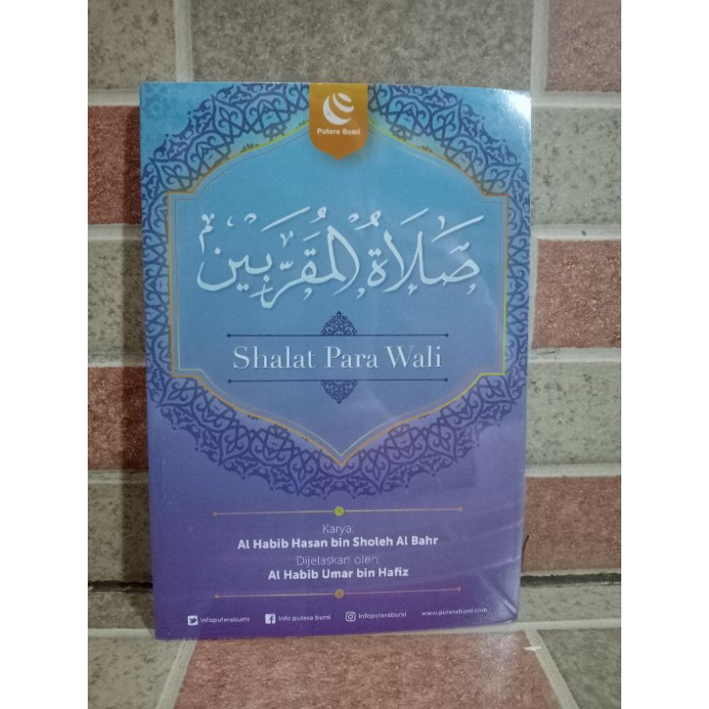 Buku Terjemah Sholatul Muqorrobin/ Sholat Para Wali Putera Bumi/ Al Habib Umar bin Hafidz