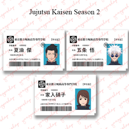 [PO / SET] JUJUTSU KAISEN SEASON 2 ID PVC STUDENT S2 FAN MADE UNOFFICIAL YANGPASHOP GOJO GETO IEIRI 