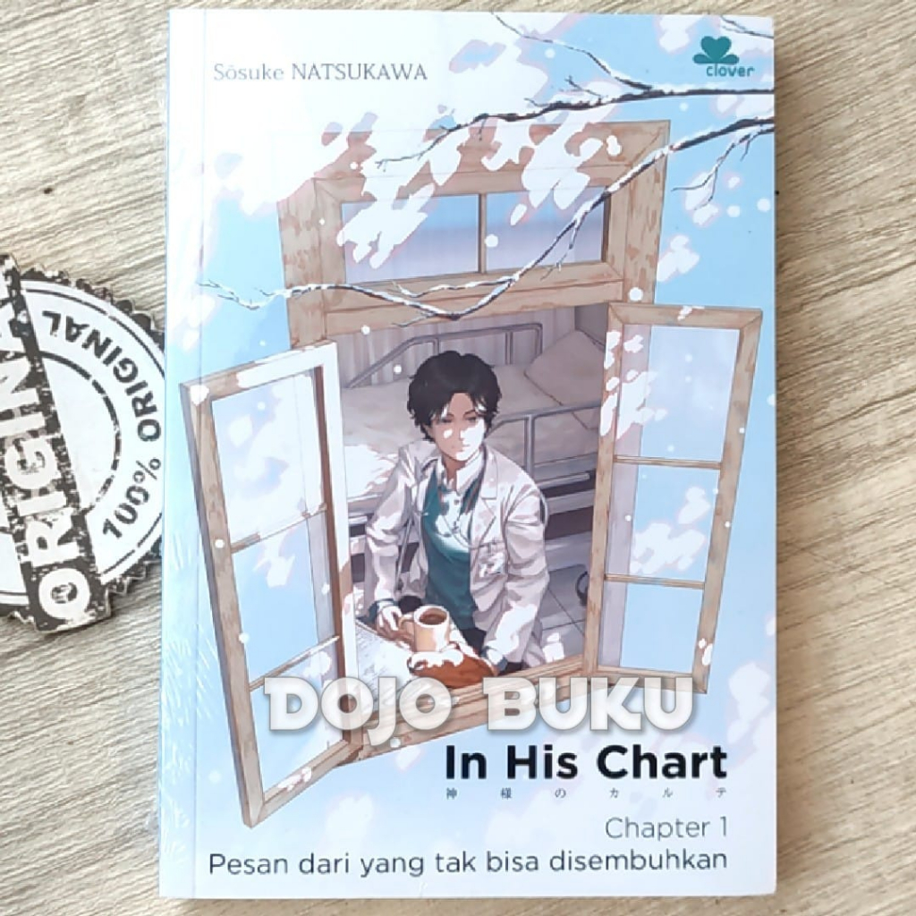 Buku In His Chart: Chapter 1 Pesan Dari Yang Tak Bisa Disembuhkan by SOSUKE NATSUKAW