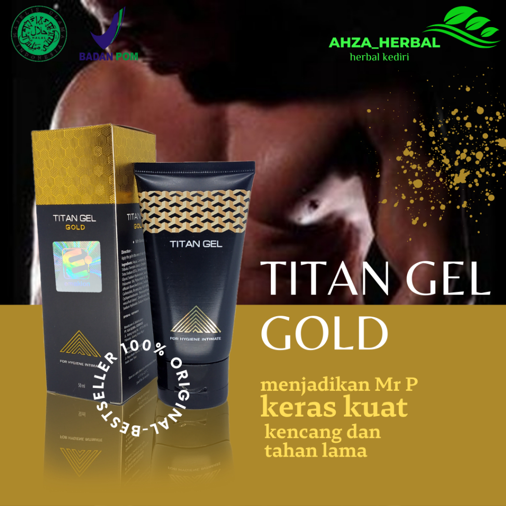 Titan Gel Gold | Penambah Panjang Dan Besar Ampuh | Terbukti Hasilnya 100%